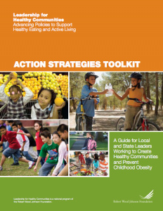 Leadership for Healthy Communities: Action Strategies Toolkit