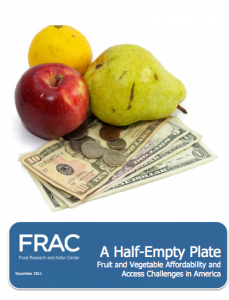 A Half-Empty Plate: Fruit and Vegetable Affordability and Access Challenges in America