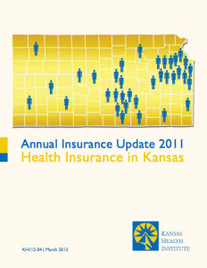 Annual Insurance Update 2011: Health Insurance in Kansas