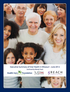 Executive Summary of Oral Health in Missouri – June 2012