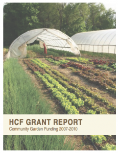Health Forward Grant Report: Community Garden Funding 2007-2010